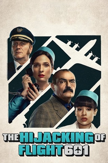 The Hijacking of Flight 601 2024 S01 Complete Hindi Dual Audio 1080p 720p 480p Web-DL MSubs