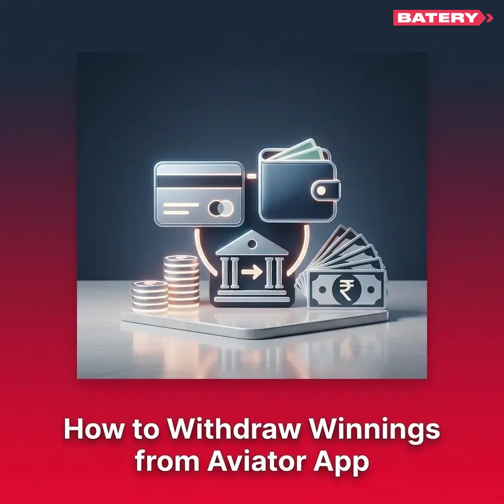 Steps to withdraw winnings from Aviator app on Batery: login, select UPI, enter INR amount, confirm details, submit request.