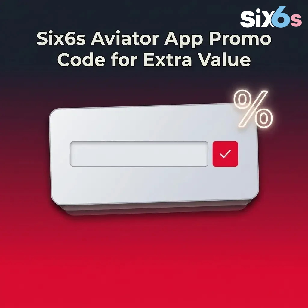 Six6s Aviator app promo code SIX6SWIN entry screen showing bonus activation steps for new users