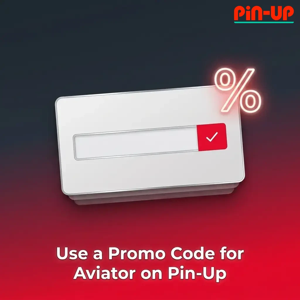 Pin-Up promo code PINBONUS entry field for Aviator game deposit bonus activation during registration or profile settings